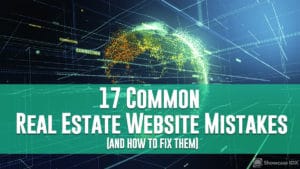 17 Common Real Estate Website Mistakes (and How to Fix Them)