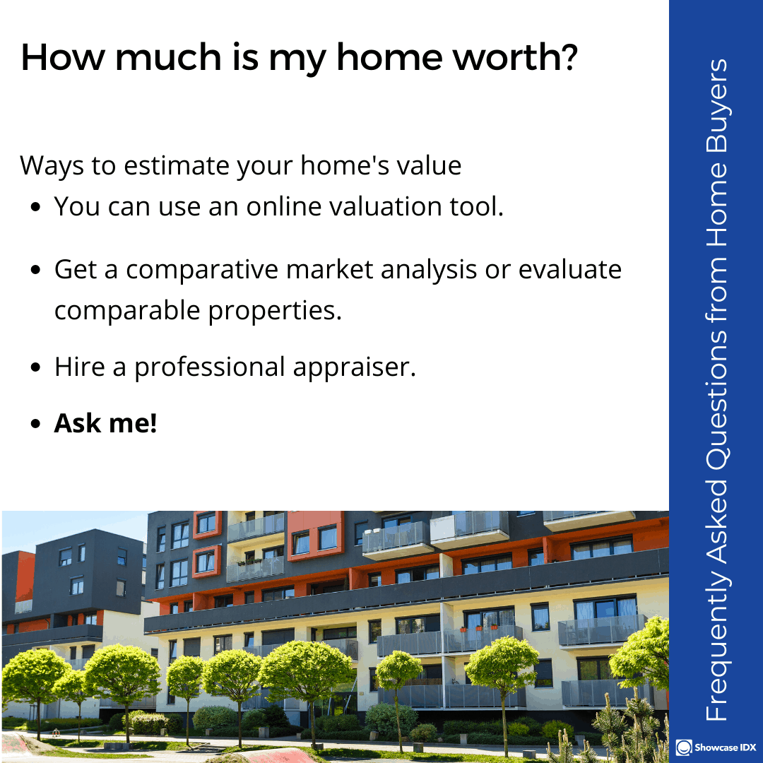 Frequently Asked Questions from Home Buyers how much is my home worth 2