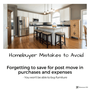 homebuyer mistakes to avoid forgetting to save for post move in expenses