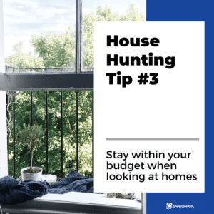 house hunting tip 3 stay within your budget when looking at homes