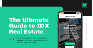 The Ultimate Guide to IDX Real Estate